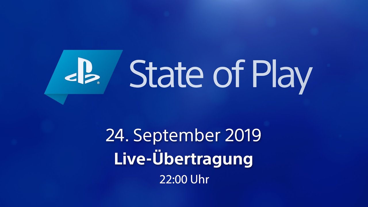 State of Play: Episode 3 | 24. September 2019