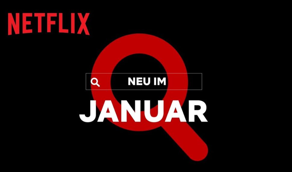 Netflix: Neu im Januar 2021