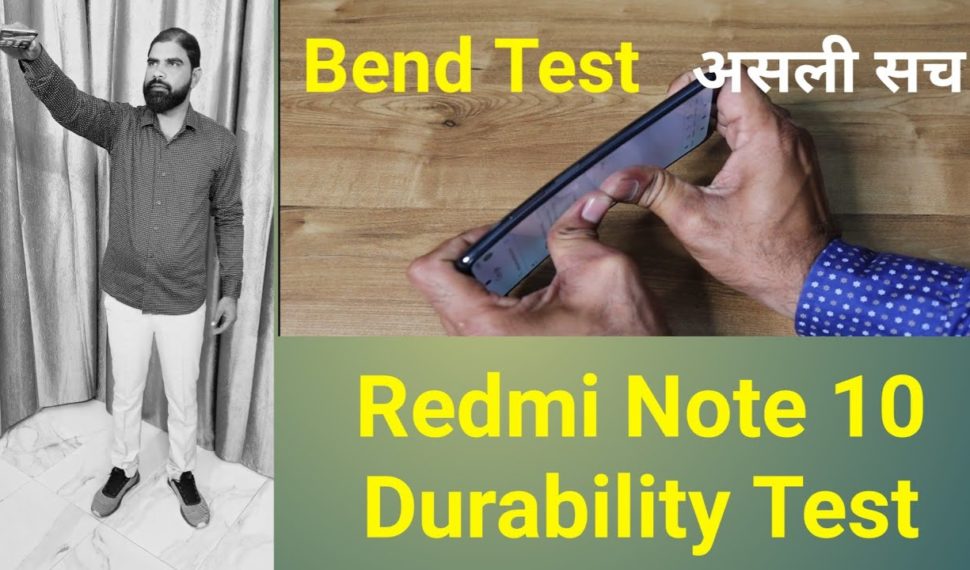 Redmi Note 10 durability Test Bend Test and Drop Test @KasanaJi Technical